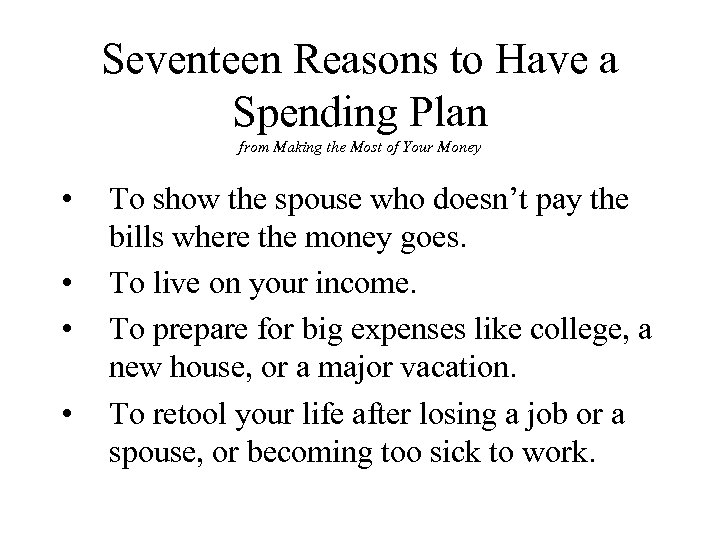 Seventeen Reasons to Have a Spending Plan from Making the Most of Your Money