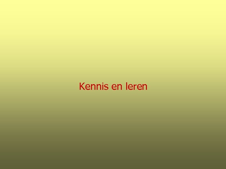Kennis en leren 