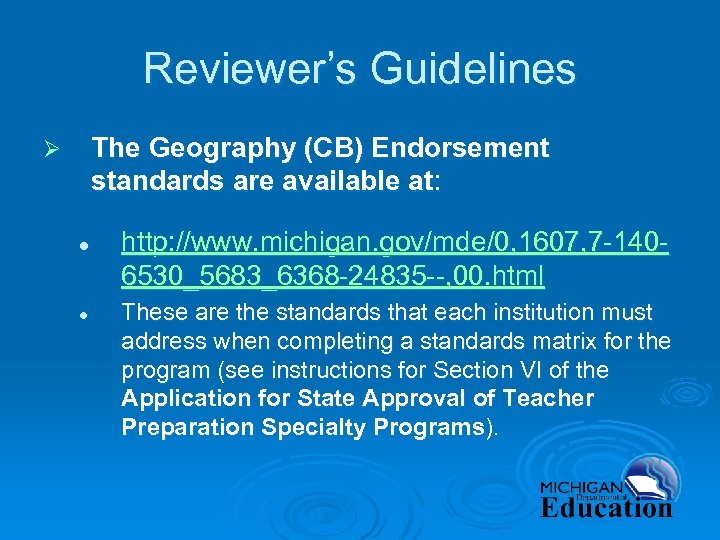 Reviewer’s Guidelines The Geography (CB) Endorsement standards are available at: Ø l l http: