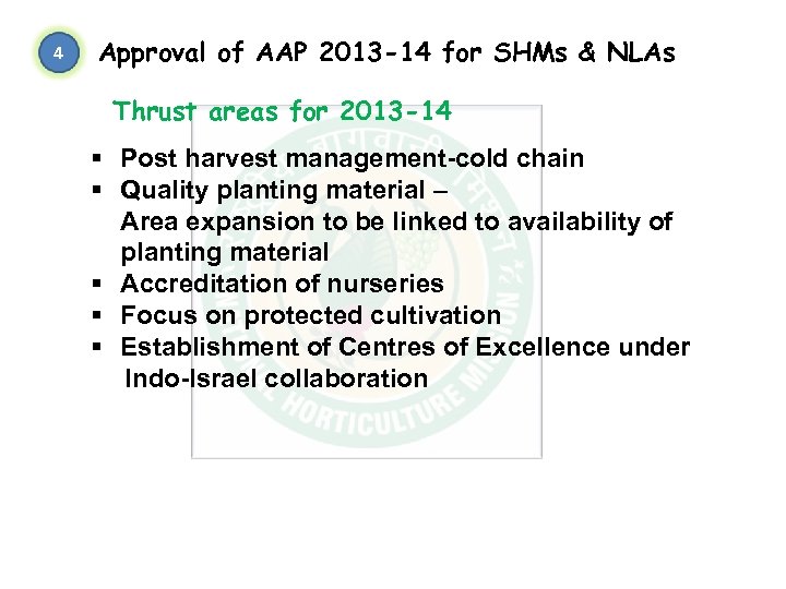 4 Approval of AAP 2013 -14 for SHMs & NLAs Thrust areas for 2013