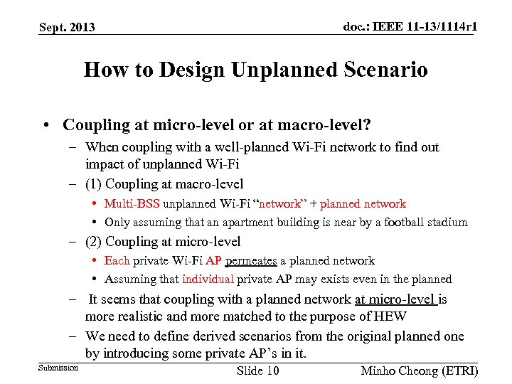 doc. : IEEE 11 -13/1114 r 1 Sept. 2013 How to Design Unplanned Scenario