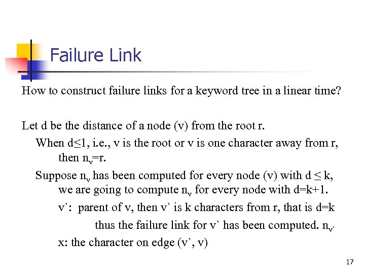 Failure Link How to construct failure links for a keyword tree in a linear