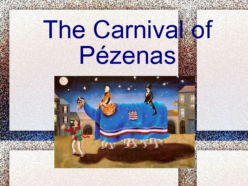 The Carnival of Pézenas 