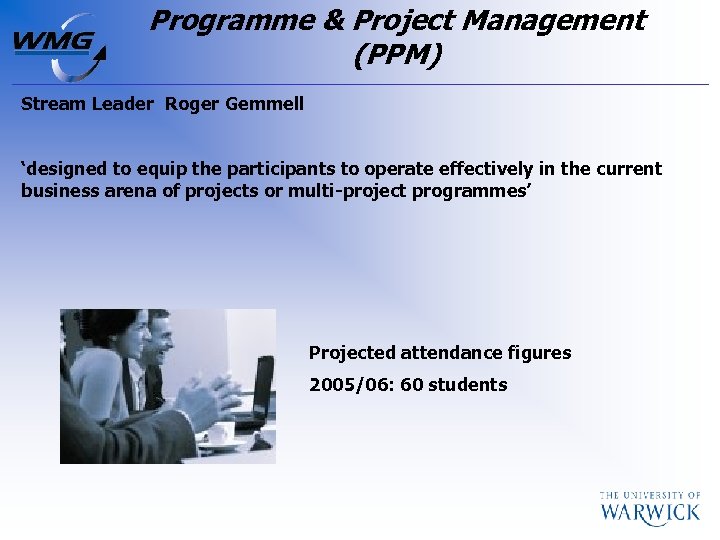 Programme & Project Management (PPM) Stream Leader Roger Gemmell ‘designed to equip the participants