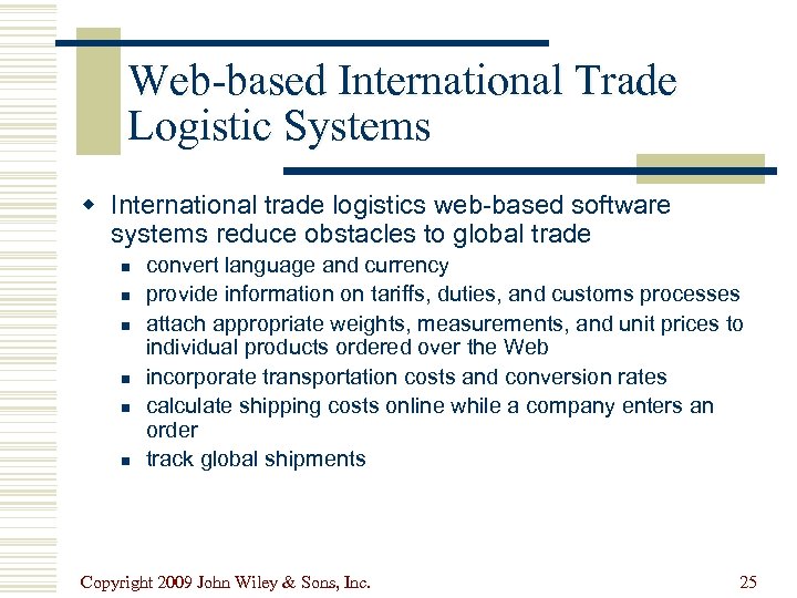 Web-based International Trade Logistic Systems w International trade logistics web-based software systems reduce obstacles