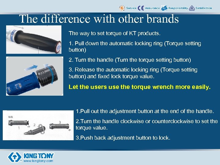 The difference with other brands The way to set torque of KT products. 1.