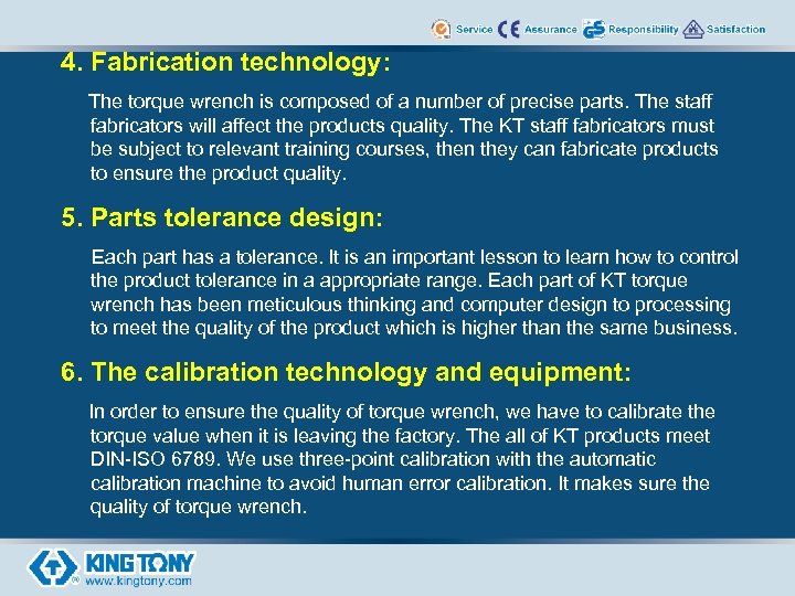 4. Fabrication technology: The torque wrench is composed of a number of precise parts.