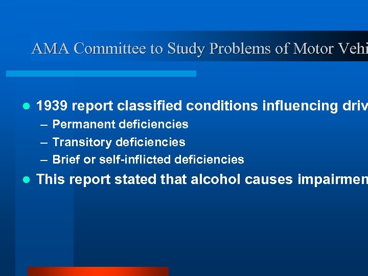 AMA Committee to Study Problems of Motor Vehi l 1939 report classified conditions influencing