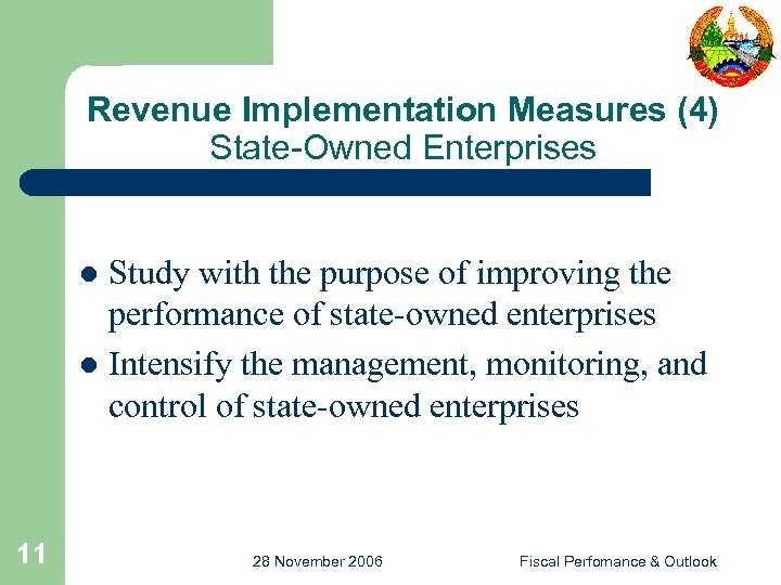 Revenue Implementation Measures (4) State-Owned Enterprises Study with the purpose of improving the performance