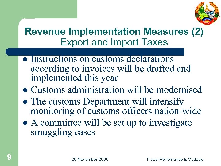 Revenue Implementation Measures (2) Export and Import Taxes Instructions on customs declarations according to