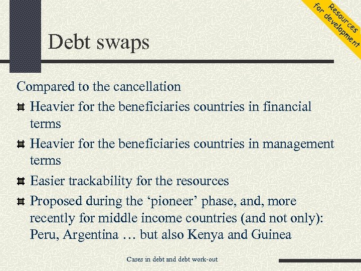 fo r Debt swaps Re de sou ve rc lo es pm en t