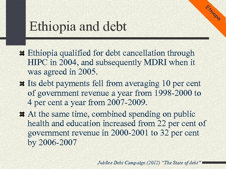 Et hi op Ethiopia and debt Ethiopia qualified for debt cancellation through HIPC in