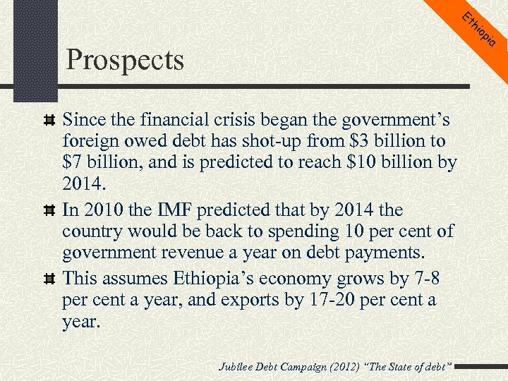 Et hi op Prospects Since the financial crisis began the government’s foreign owed debt
