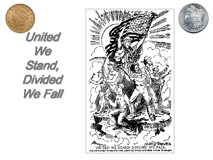 United We Stand, Divided We Fall 