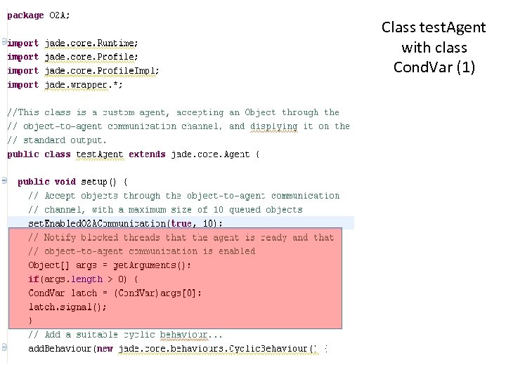 Class test. Agent with class Cond. Var (1) 