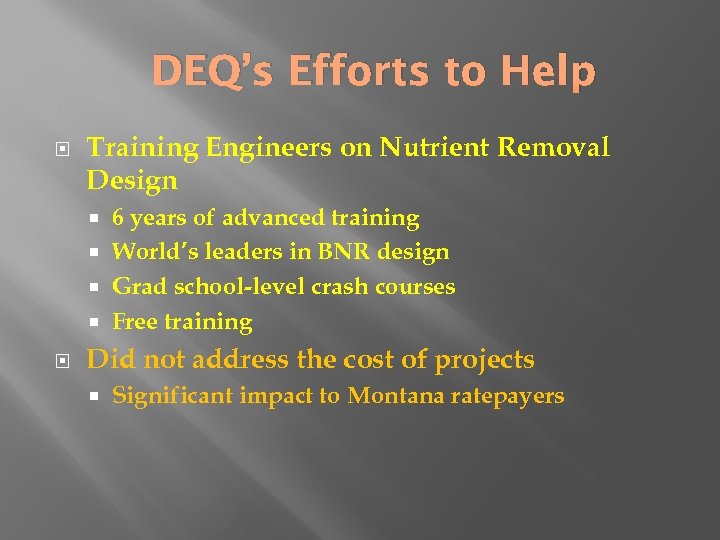 DEQ’s Efforts to Help Training Engineers on Nutrient Removal Design 6 years of advanced