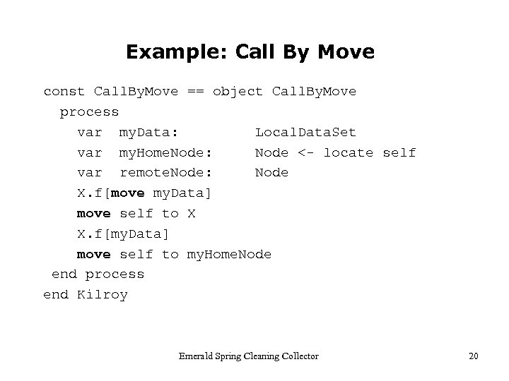 Example: Call By Move const Call. By. Move == object Call. By. Move process