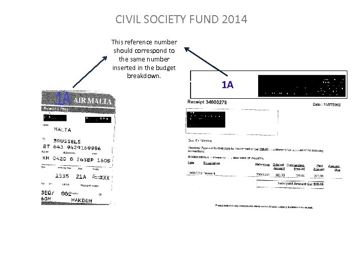CIVIL SOCIETY FUND 2014 This reference number should correspond to the same number inserted