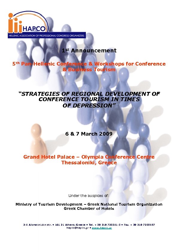 1 st Announcement 5 th Pan-Hellenic Conference & Workshops for Conference & Business Tourism