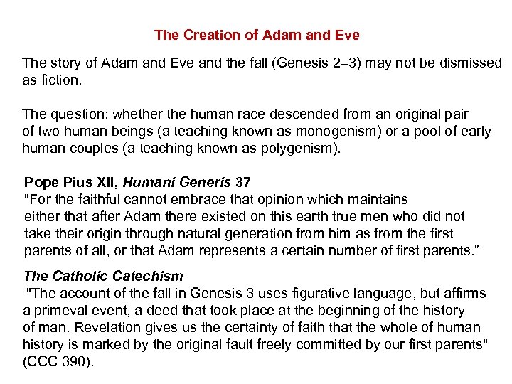 The Creation of Adam and Eve The story of Adam and Eve and the