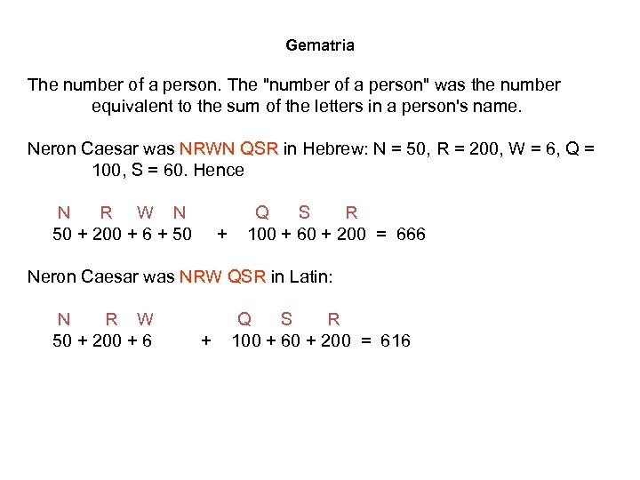 Gematria The number of a person. The "number of a person" was the number
