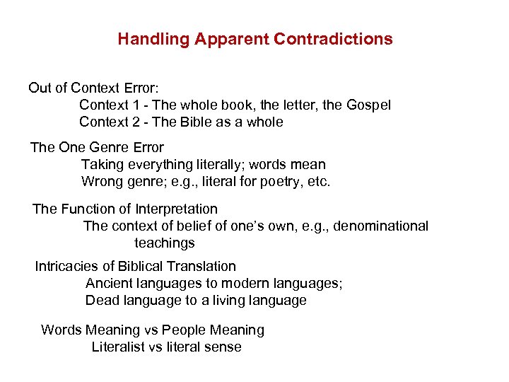 Handling Apparent Contradictions Out of Context Error: Context 1 - The whole book, the