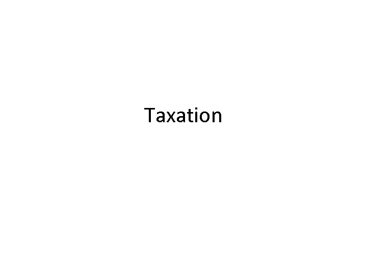 Taxation 