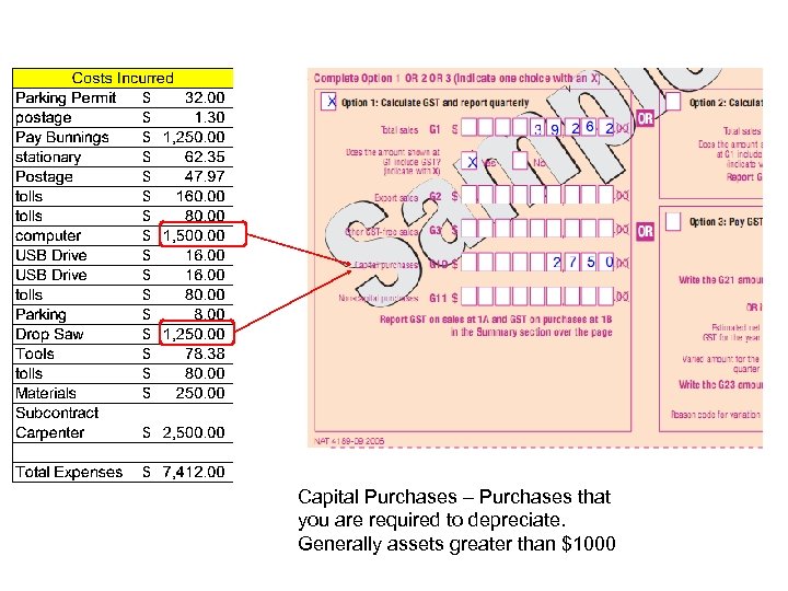 Capital Purchases – Purchases that you are required to depreciate. Generally assets greater than