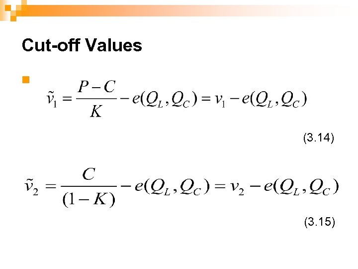 Cut-off Values n (3. 14) (3. 15) 