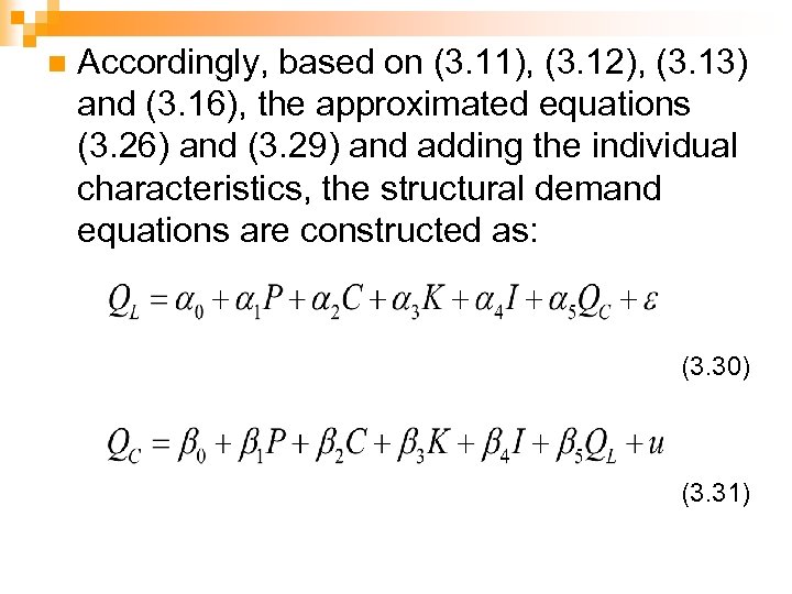 n Accordingly, based on (3. 11), (3. 12), (3. 13) and (3. 16), the