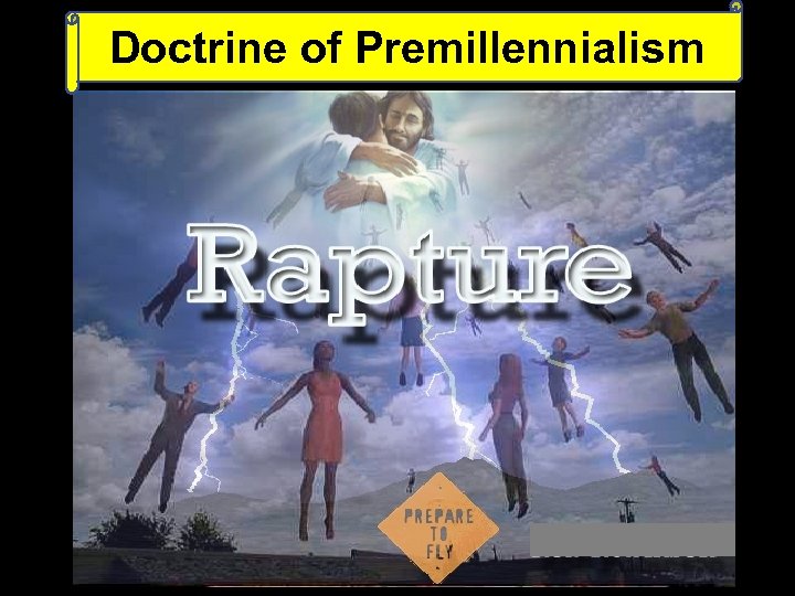 Doctrine of Premillennialism 