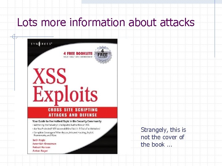 Lots more information about attacks Strangely, this is not the cover of the book.