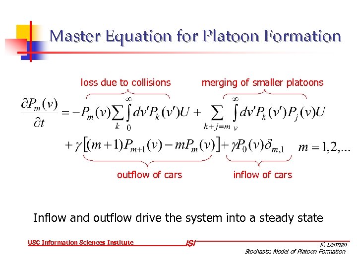 Master Equation for Platoon Formation loss due to collisions merging of smaller platoons outflow