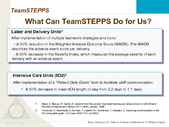 Team. STEPPS What Can Team. STEPPS Do for Us? Labor and Delivery Units 1