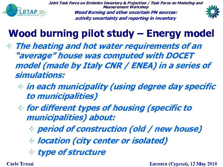 Joint Task Force on Emission Inventory & Projection / Task Force on Modeling and