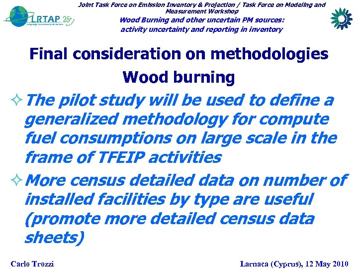 Joint Task Force on Emission Inventory & Projection / Task Force on Modeling and