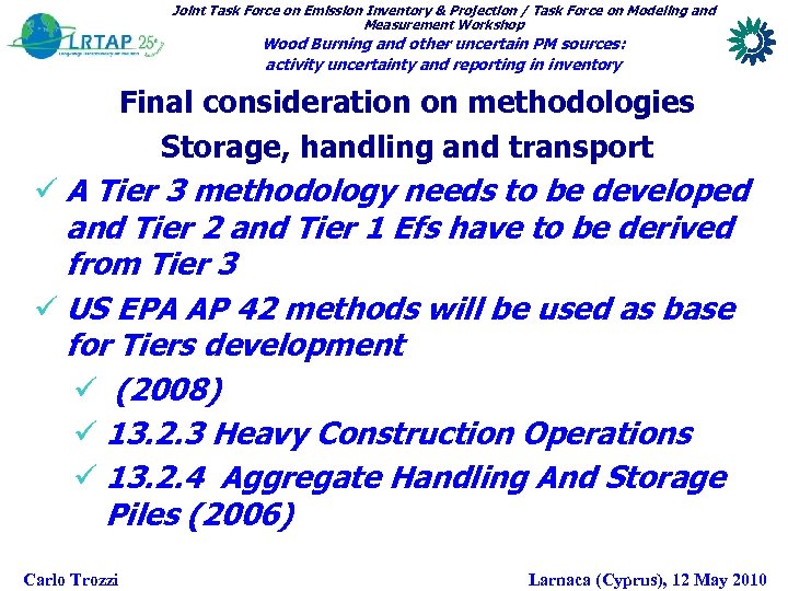 Joint Task Force on Emission Inventory & Projection / Task Force on Modeling and