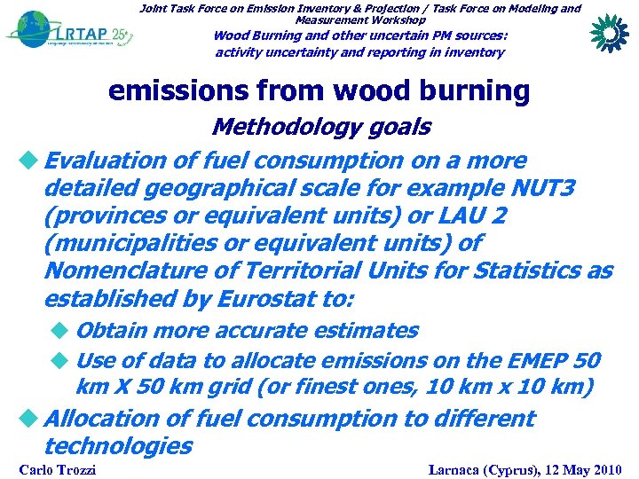 Joint Task Force on Emission Inventory & Projection / Task Force on Modeling and