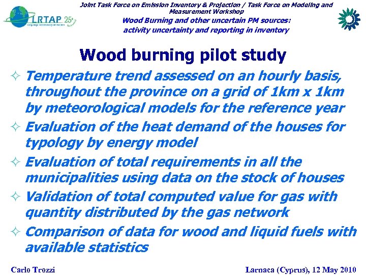 Joint Task Force on Emission Inventory & Projection / Task Force on Modeling and