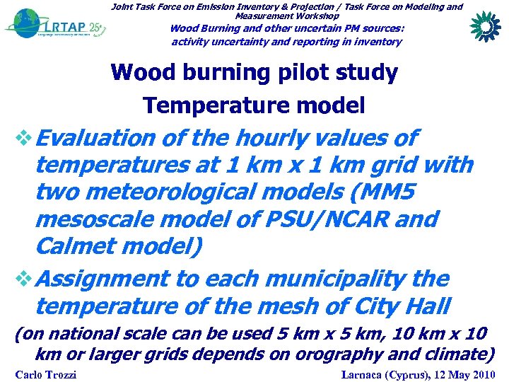 Joint Task Force on Emission Inventory & Projection / Task Force on Modeling and