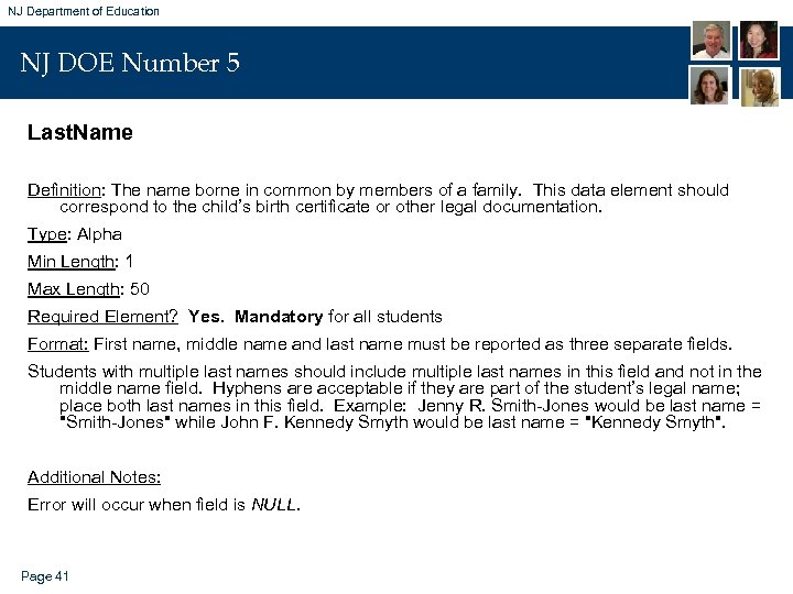 NJ Department of Education NJ DOE Number 5 Last. Name Definition: The name borne