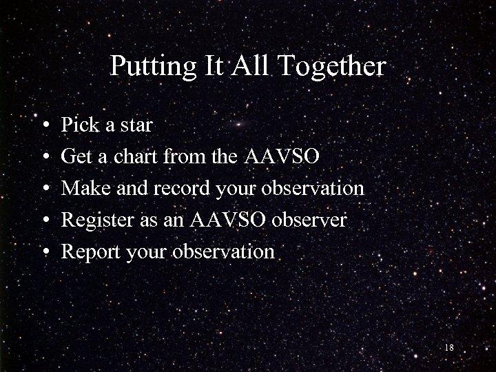 Putting It All Together • • • Pick a star Get a chart from