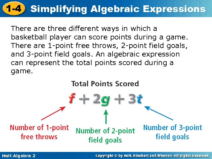 1 -4 Simplifying Algebraic Expressions There are three different ways in which a basketball