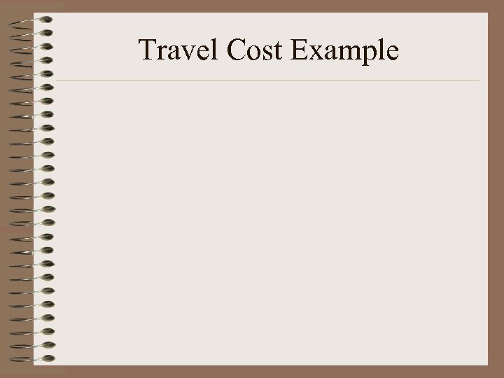 Travel Cost Example 