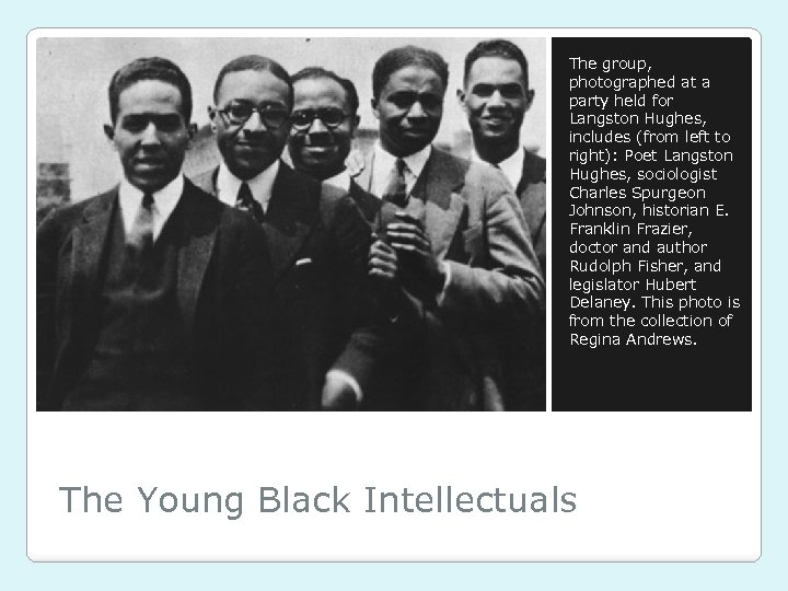The group, photographed at a party held for Langston Hughes, includes (from left to