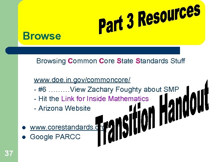 Browse Browsing Common Core State Standards Stuff www. doe. in. gov/commoncore/ - #6 ………View