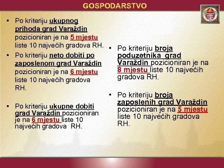 GOSPODARSTVO • Po kriteriju ukupnog prihoda grad Varaždin pozicioniran je na 5 mjestu liste