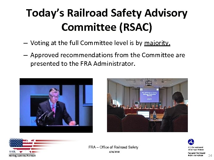 Today’s Railroad Safety Advisory Committee (RSAC) – Voting at the full Committee level is