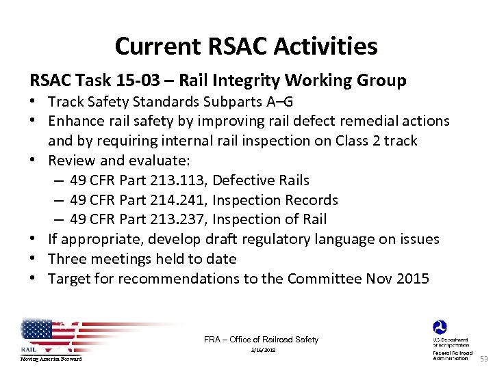 Current RSAC Activities RSAC Task 15 -03 – Rail Integrity Working Group • Track