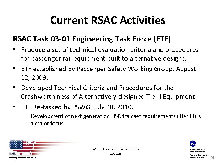 Current RSAC Activities RSAC Task 03 -01 Engineering Task Force (ETF) • Produce a